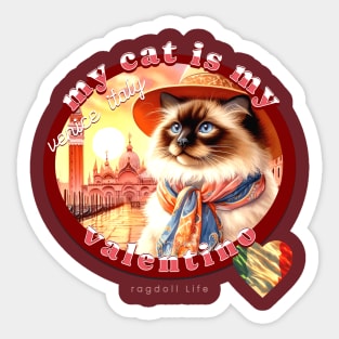 My Italian Valentine Cat Ragdoll Life 4FR Sticker